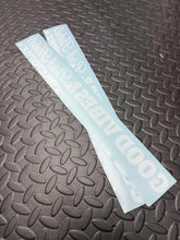 Load image into Gallery viewer, GOOD VIBES &amp; BAD HABITS SIDE WINDOW STICKERS PAIR X 2
