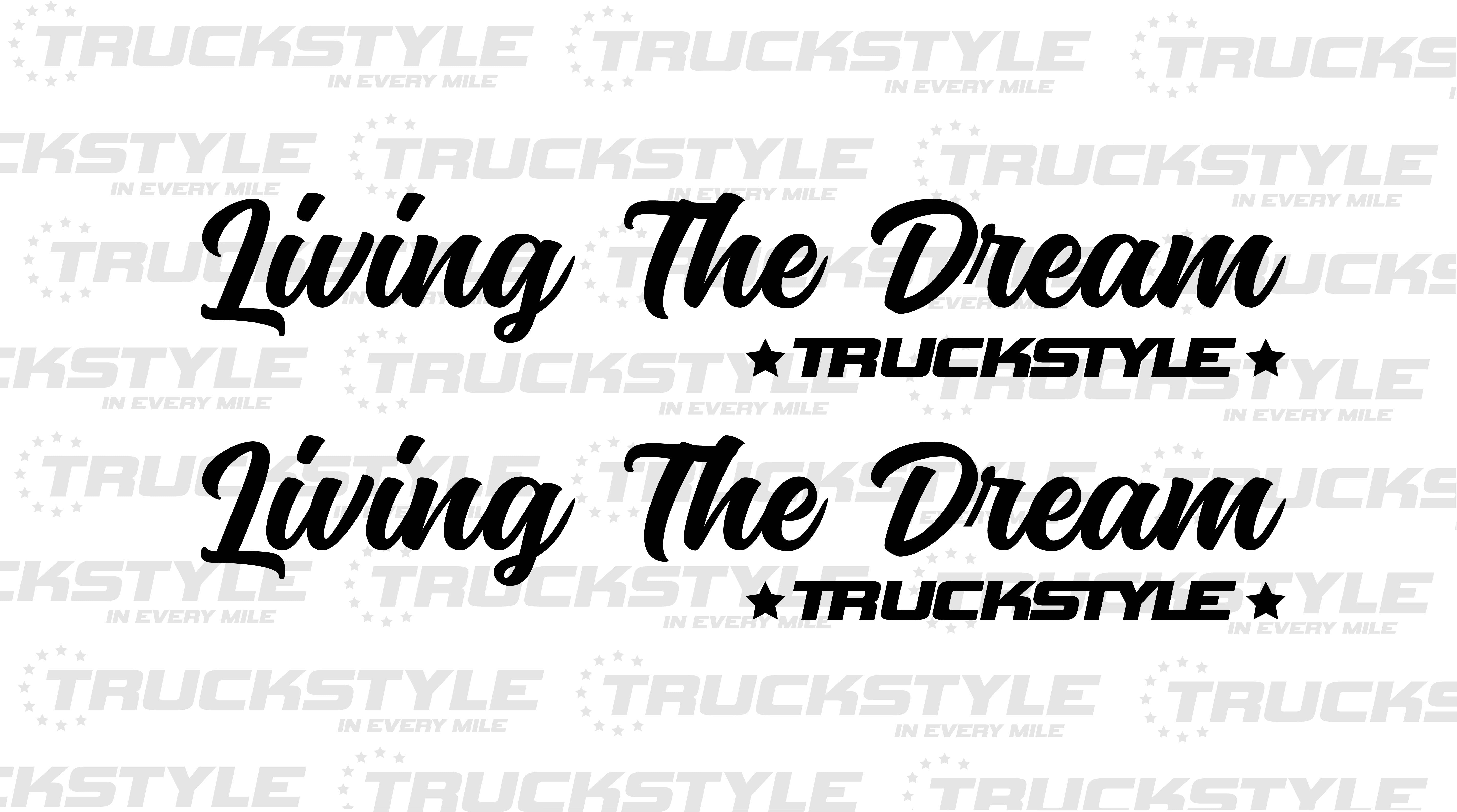 LIVING THE DREAM ... SIDE WINDOW STICKERS PAIR X 2 – TruckStyle LTD