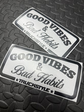 Load image into Gallery viewer, GOOD VIBES &amp; BAD HABITS STICKER

