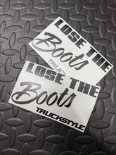 Load image into Gallery viewer, Lose The Boots Sticker

