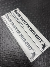 Load image into Gallery viewer, THIS AINT MY FIRST RODEO SIDE WINDOW STICKERS PAIR X 2
