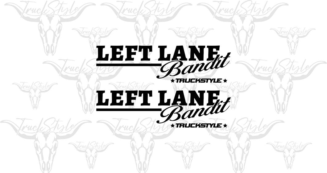 LEFT LANE BANDIT SIDE WINDOW STICKERS PAIR X 2