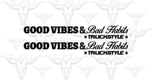 Load image into Gallery viewer, GOOD VIBES &amp; BAD HABITS SIDE WINDOW STICKERS PAIR X 2
