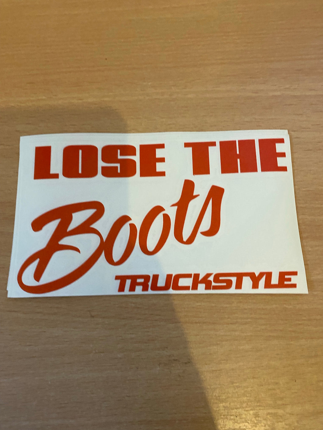 Lose The Boots Sticker